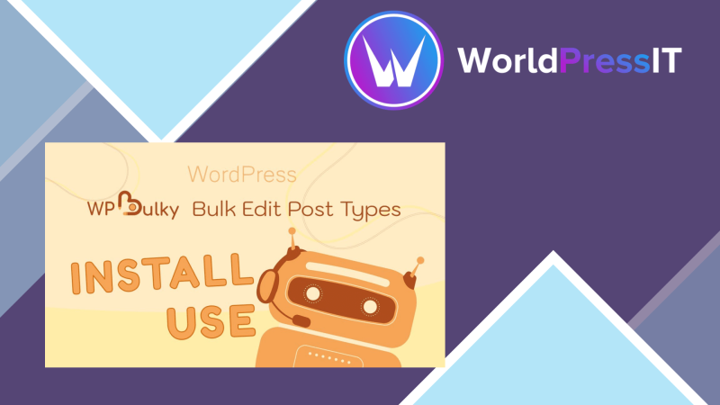 WPBulky WordPress Bulk Edit Post Types450259.png